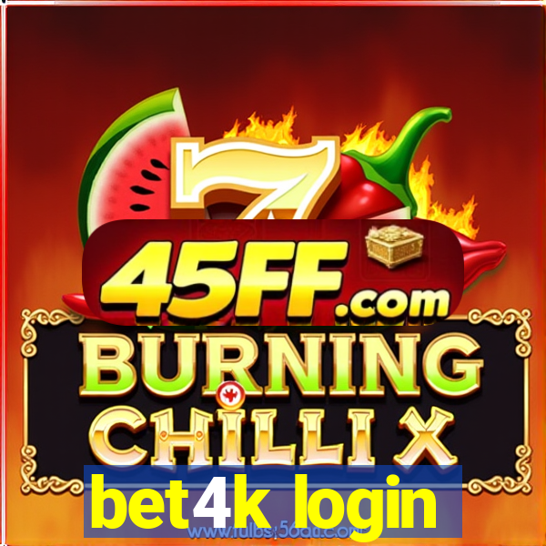 bet4k login